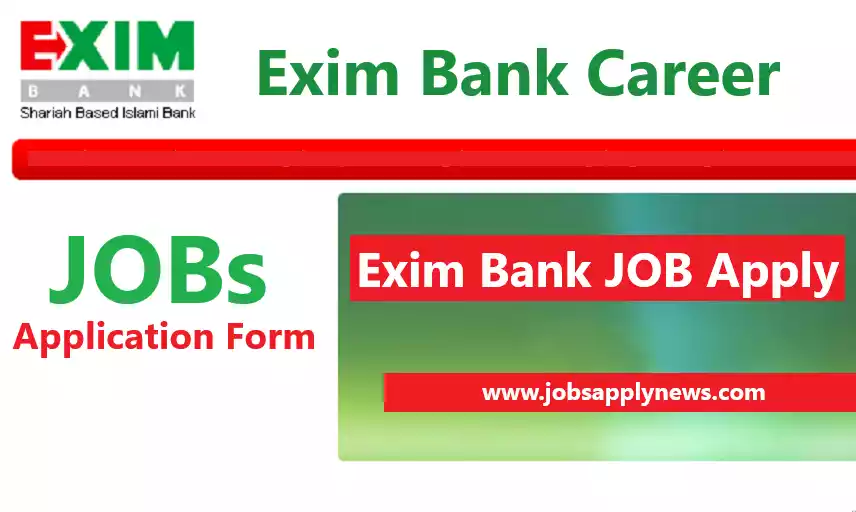 Exim Bank Career Apply 2024 🎗️ Exim Bank Ltd – Career.Eximbankbd.Com